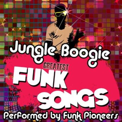 Jungle Boogie; Une explosion groovy de funk teinté de riffs de guitare psychédéliques